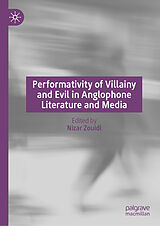 eBook (pdf) Performativity of Villainy and Evil in Anglophone Literature and Media de 