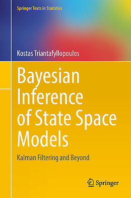 Fester Einband Bayesian Inference of State Space Models von Kostas Triantafyllopoulos