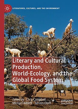 Livre Relié Literary and Cultural Production, World-Ecology, and the Global Food System de 