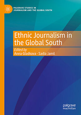 Couverture cartonnée Ethnic Journalism in the Global South de 