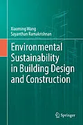 E-Book (pdf) Environmental Sustainability in Building Design and Construction von Xiaoming Wang, Sayanthan Ramakrishnan