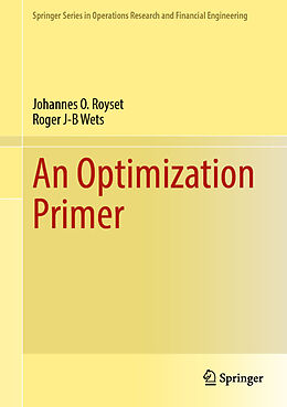 Fester Einband An Optimization Primer von Roger J-B Wets, Johannes O. Royset