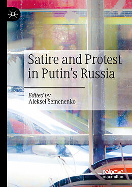 Couverture cartonnée Satire and Protest in Putin s Russia de 