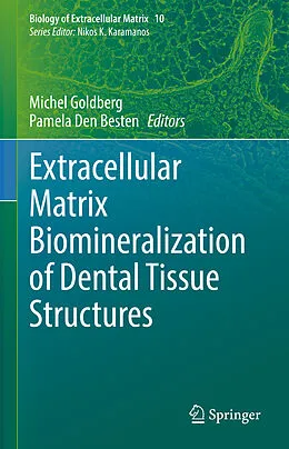 eBook (pdf) Extracellular Matrix Biomineralization of Dental Tissue Structures de 