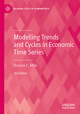 Couverture cartonnée Modelling Trends and Cycles in Economic Time Series de Terence C. Mills