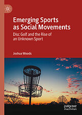 eBook (pdf) Emerging Sports as Social Movements de Joshua Woods