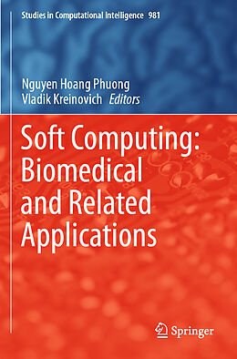 Kartonierter Einband Soft Computing: Biomedical and Related Applications von 