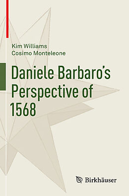 Kartonierter Einband Daniele Barbaro s Perspective of 1568 von Kim Williams, Cosimo Monteleone