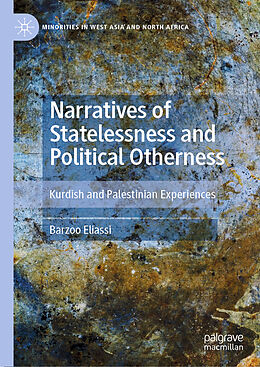 Livre Relié Narratives of Statelessness and Political Otherness de Barzoo Eliassi