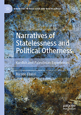 Couverture cartonnée Narratives of Statelessness and Political Otherness de Barzoo Eliassi