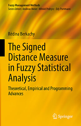 Livre Relié The Signed Distance Measure in Fuzzy Statistical Analysis de Rédina Berkachy