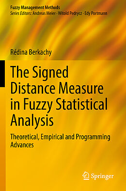 Couverture cartonnée The Signed Distance Measure in Fuzzy Statistical Analysis de Rédina Berkachy