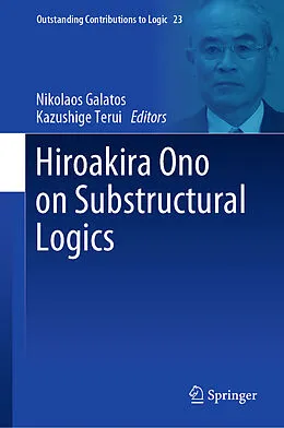 E-Book (pdf) Hiroakira Ono on Substructural Logics von 