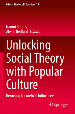 Couverture cartonnée Unlocking Social Theory with Popular Culture de 