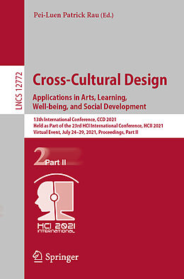 Couverture cartonnée Cross-Cultural Design. Applications in Arts, Learning, Well-being, and Social Development de 