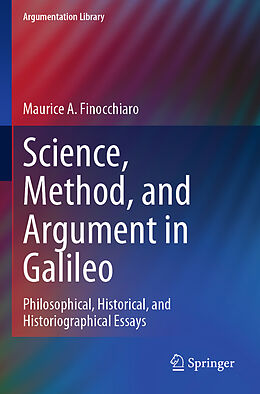 Couverture cartonnée Science, Method, and Argument in Galileo de Maurice A. Finocchiaro