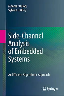E-Book (pdf) Side-Channel Analysis of Embedded Systems von Maamar Ouladj, Sylvain Guilley