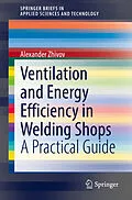 E-Book (pdf) Ventilation and Energy Efficiency in Welding Shops von Alexander Zhivov