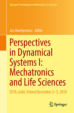 Fester Einband Perspectives in Dynamical Systems I: Mechatronics and Life Sciences von 