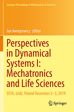 Kartonierter Einband Perspectives in Dynamical Systems I: Mechatronics and Life Sciences von 