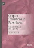 E-Book (pdf) Couples' Transitions to Parenthood von Charlotte Faircloth