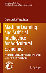 eBook (pdf) Machine Learning and Artificial Intelligence for Agricultural Economics de Chandrasekar Vuppalapati