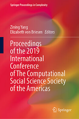 Fester Einband Proceedings of the 2019 International Conference of The Computational Social Science Society of the Americas von 