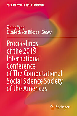 Kartonierter Einband Proceedings of the 2019 International Conference of The Computational Social Science Society of the Americas von 