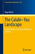E-Book (pdf) The Calabi-Yau Landscape von Yang-Hui He
