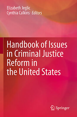 Couverture cartonnée Handbook of Issues in Criminal Justice Reform in the United States de 