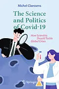 E-Book (pdf) The Science and Politics of Covid-19 von Michel Claessens