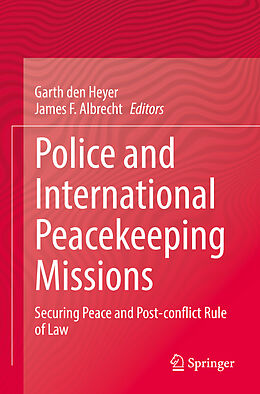 Couverture cartonnée Police and International Peacekeeping Missions de 