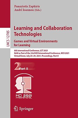 E-Book (pdf) Learning and Collaboration Technologies: Games and Virtual Environments for Learning von 