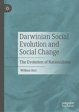 E-Book (pdf) Darwinian Social Evolution and Social Change von William Kerr