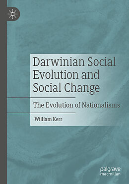 Couverture cartonnée Darwinian Social Evolution and Social Change de William Kerr