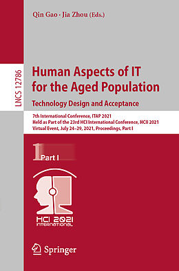 E-Book (pdf) Human Aspects of IT for the Aged Population. Technology Design and Acceptance von 