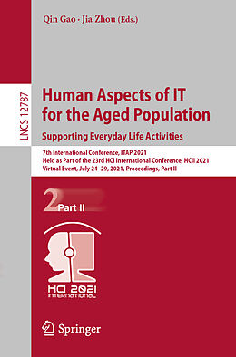 Kartonierter Einband Human Aspects of IT for the Aged Population. Supporting Everyday Life Activities von 