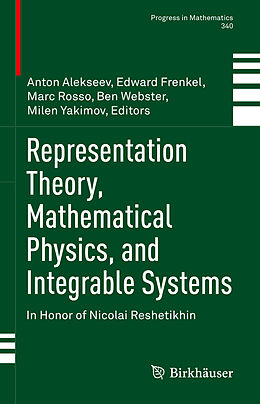 Livre Relié Representation Theory, Mathematical Physics, and Integrable Systems de 