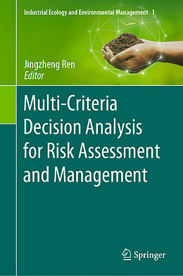 Livre Relié Multi-Criteria Decision Analysis for Risk Assessment and Management de 