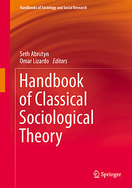 Livre Relié Handbook of Classical Sociological Theory de 