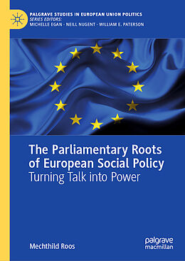 Livre Relié The Parliamentary Roots of European Social Policy de Mechthild Roos