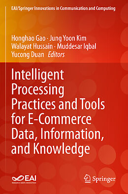 Couverture cartonnée Intelligent Processing Practices and Tools for E-Commerce Data, Information, and Knowledge de 