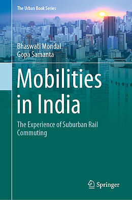 Livre Relié Mobilities in India de Gopa Samanta, Bhaswati Mondal