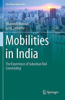 Couverture cartonnée Mobilities in India de Gopa Samanta, Bhaswati Mondal