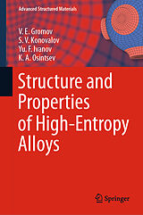 eBook (pdf) Structure and Properties of High-Entropy Alloys de V. E. Gromov, S. V. Konovalov, Yu. F. Ivanov