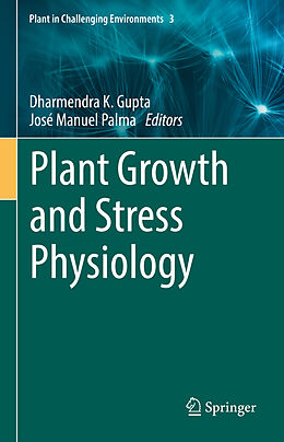 Livre Relié Plant Growth and Stress Physiology de 