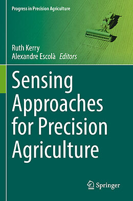 Kartonierter Einband Sensing Approaches for Precision Agriculture von 