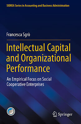 Couverture cartonnée Intellectual Capital and Organizational Performance de Francesca Sgrò