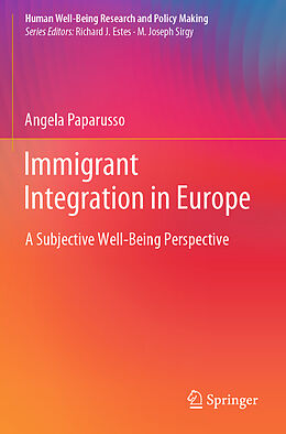 Kartonierter Einband Immigrant Integration in Europe von Angela Paparusso