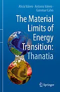 E-Book (pdf) The Material Limits of Energy Transition: Thanatia von Alicia Valero, Antonio Valero, Guiomar Calvo